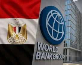 البنك الدولي يرفع حزمة مصر بمقدار 300 مليون دولار